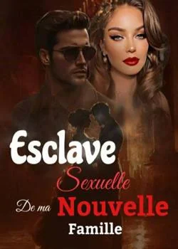 Couverture du roman Esclave sexuelle de ma nouvelle famille