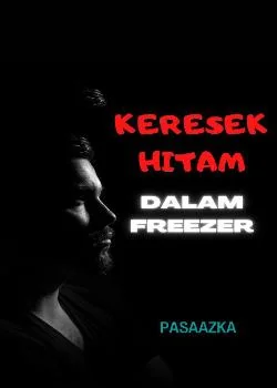Sampul Novel KERESEK HITAM DALAM FREEZER