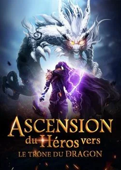Couverture du roman Ascension du héros vers le trône du dragon