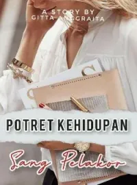 Sampul Novel POTRET KEHIDUPAN SANG PELAKOR