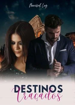 Capa do romance Destinos Traçados
