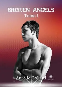 Couverture du roman Broken angels: Tome I