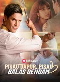 Pisau Dapur, Pisau Balas DendamDrama Pendek